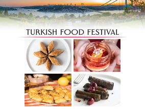 FESTIVAL OF TURKISH CUISINE