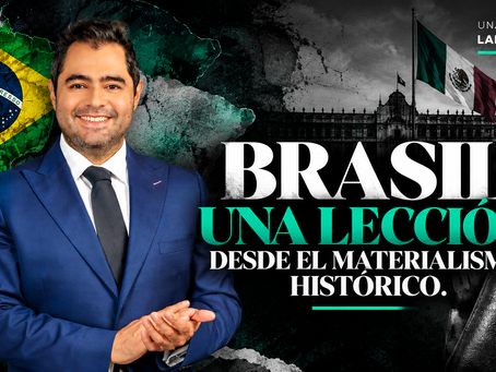 Brasil, una lección desde el materialismo histórico.