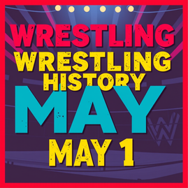 On This Day in Pro Wrestling History – May 1 | Toshiaki Kawada Wins Triple Crown, Shinya Hashimoto, WWF House Shows & More