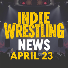 Independent Wrestling News (April 23, 2026) | New Shows Announced, GCW Fallout & Upcoming Indie Cards