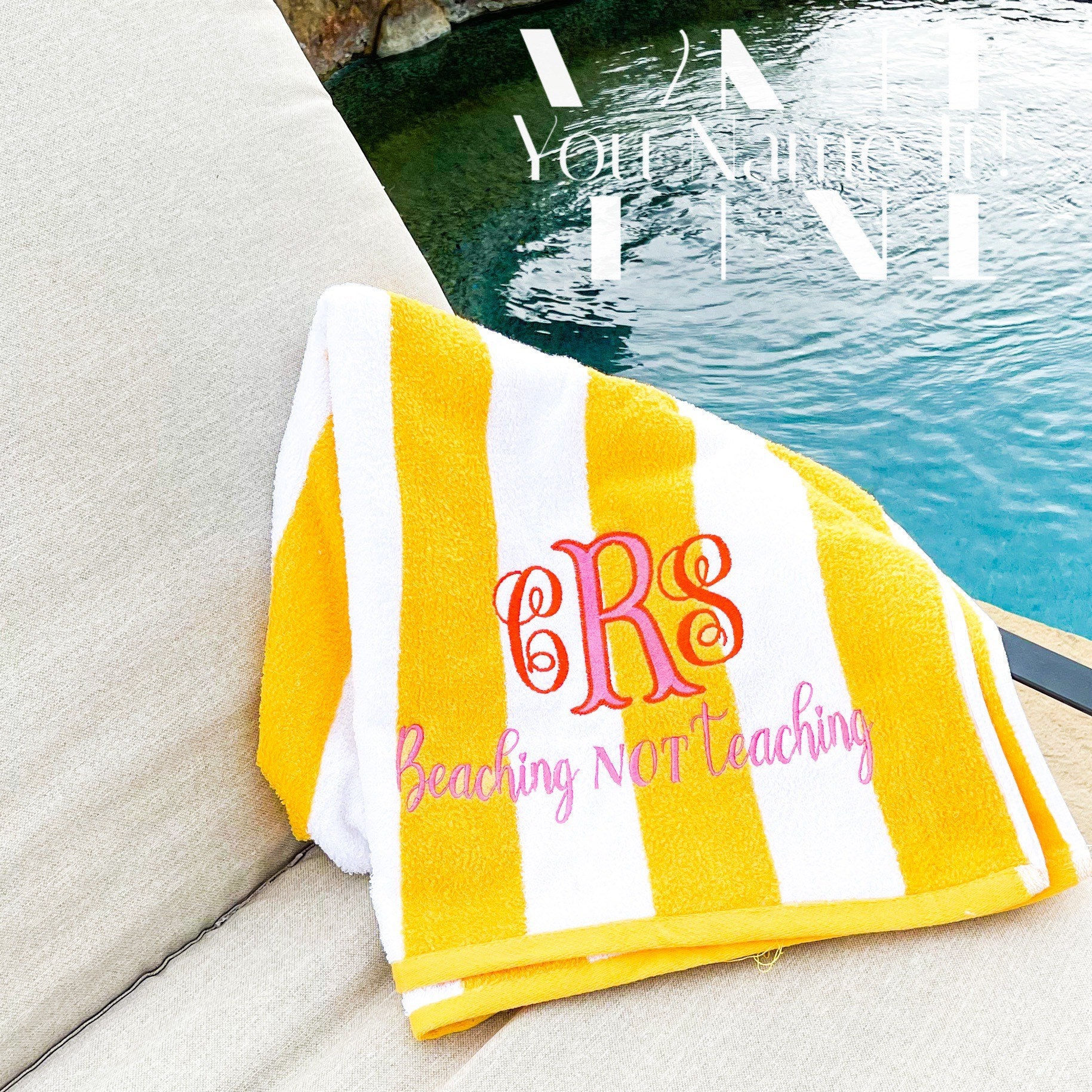 Beaching NOT Teaching Monogrammed Beach Towel