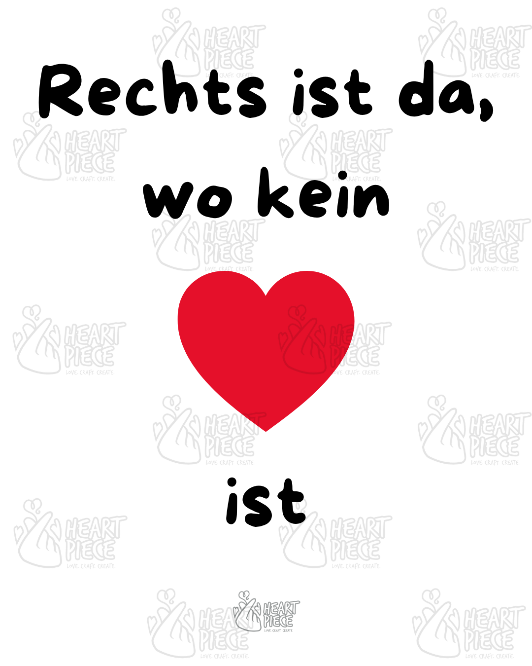 Postkarte "Rechts ist da, wo kein ❤️ ist"