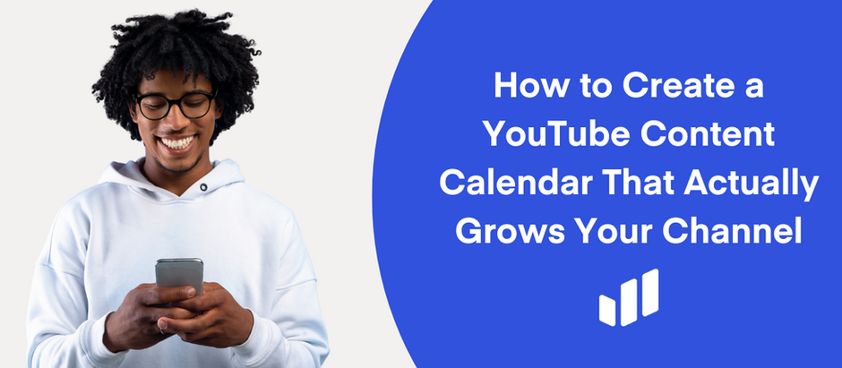 How to Create a YouTube Content Calendar That Actually Grows Your Channel