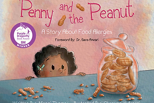 Cover artwork for the children's book Penny and the Peanut A Story About Food Allergies by micca thomas sharing positive messaging about growing up with food allergies. Links to themicaathomas.com website for product purchase.