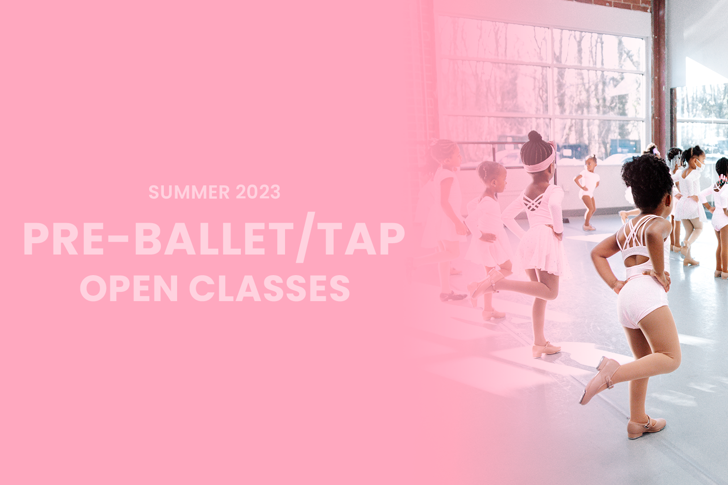 PreBallet/Tap Open Classes Dancemakers of Atlanta