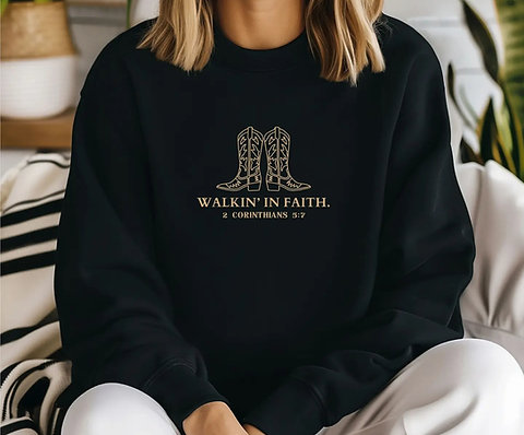 Walkin' In Faith Sweatshirt