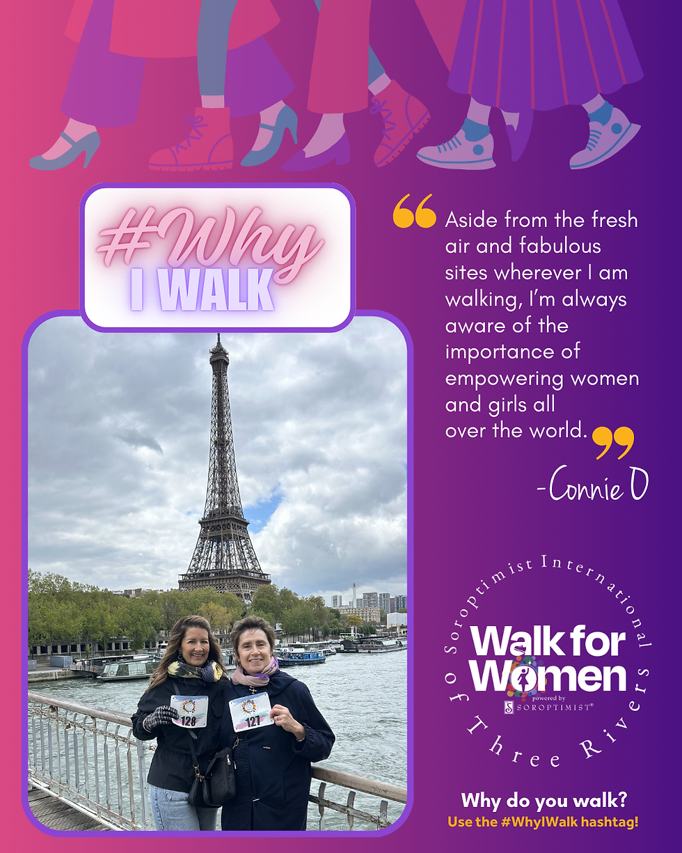 Testimonial graphic - "Aside from the fresh air and fabulous sites wherever I am walking, I’m always aware of the importance of empowering women and girls all
over the world. - Connie O