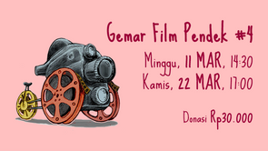 Gemar Film Pendek, edisi Sejarah adalah Sekarang 9