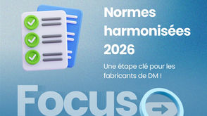 Normes harmonisées 2026 : une étape clé pour les fabricants de DM !