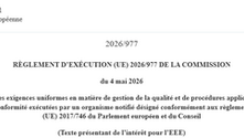 Règlement (UE) 2026/977 : vers une harmonisation des pratiques des organismes notifiés MDR et IVDR