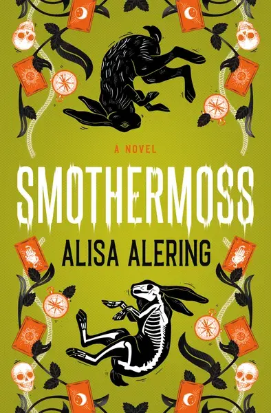 Smothermoss, by Alisa Alering Published by Titan Books Designed by Beth Steidle