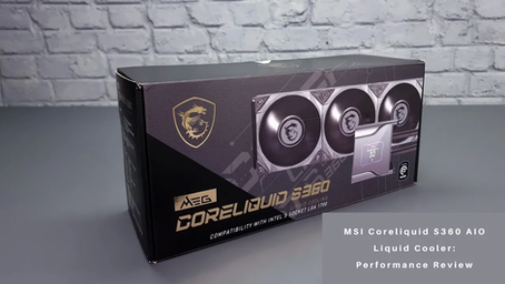 MSI Coreliquid S360 AIO Liquid Cooler: Performance Review