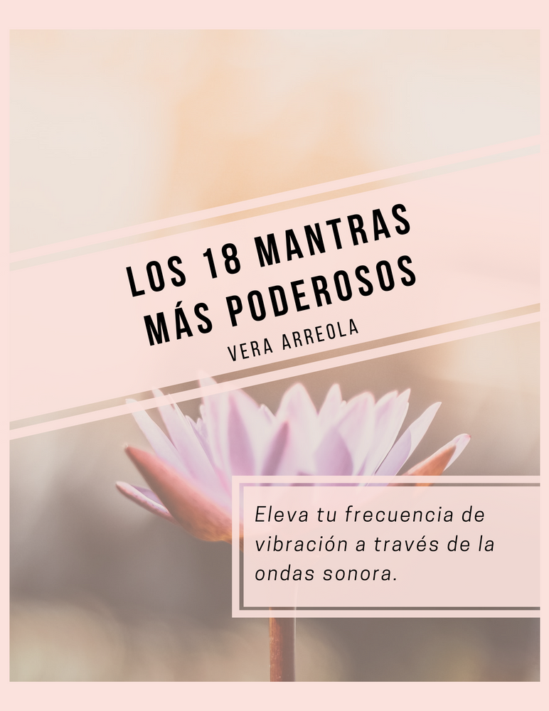 18 LOS MANTRAS MAS PODEROSOS 18 LOS MANTRAS MAS PODEROSOS