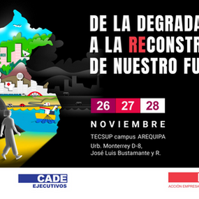 CADE Ejecutivos 2024: Oportunidades para el Desarrollo de Arequipa