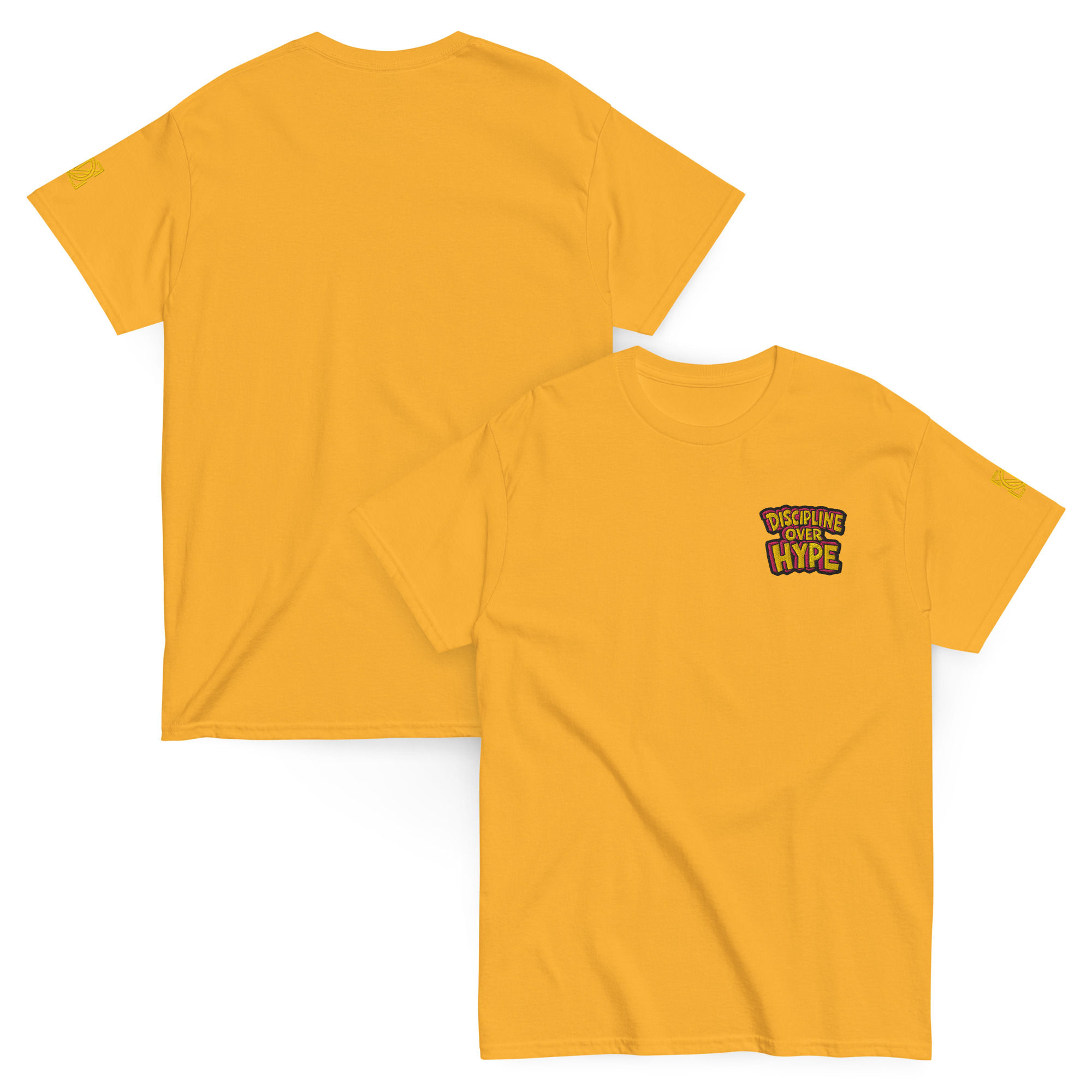 Discipline over hype classic tee