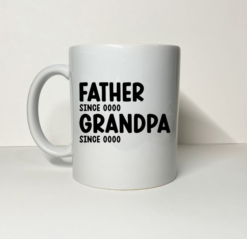 father grandpa since - mug.jpg