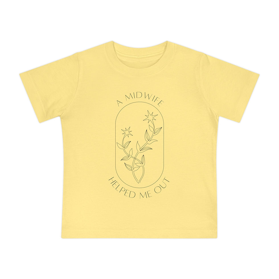 Thumbnail: A Midwife Helped Me Out Baby T-Shirt - Infant T-Shirt