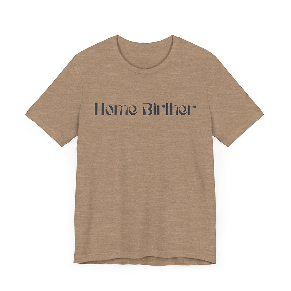 Thumbnail: Home Birther Unisex Jersey Tee - Celebrate Home Birth with Style