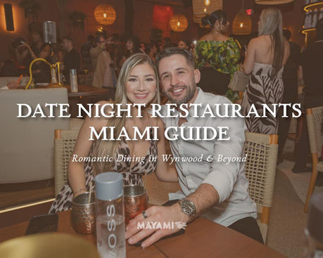Date Night Restaurants Miami