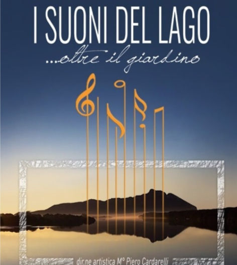#ISuonidelLago...oltre il giardino #IVEdizione2019 - Direzione Artistica M° #PieroCardarelli
