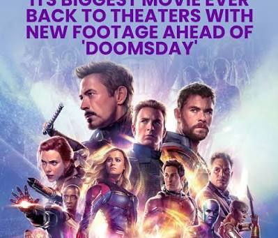You Thought It Was Over? Avengers: Endgame Returns To Theaters In September — Right Before Doomsday Changes Everything