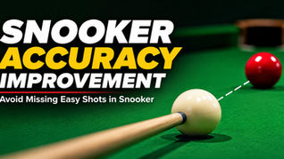 Snooker Accuracy Improvement: Avoid Missing Easy Shots in Snooker