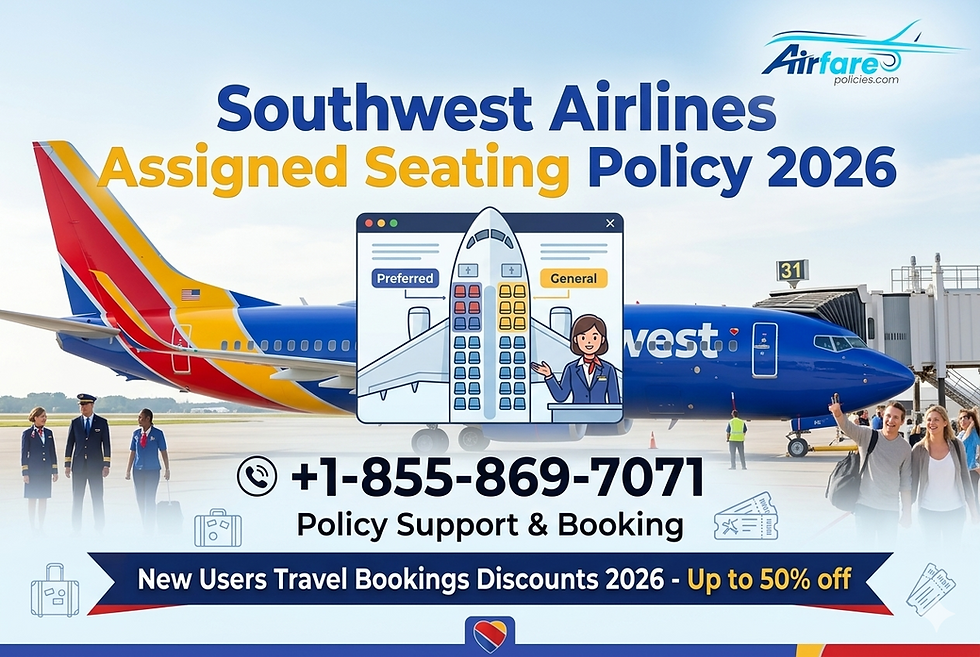 Southwest Airlines Assigned Seating Policy