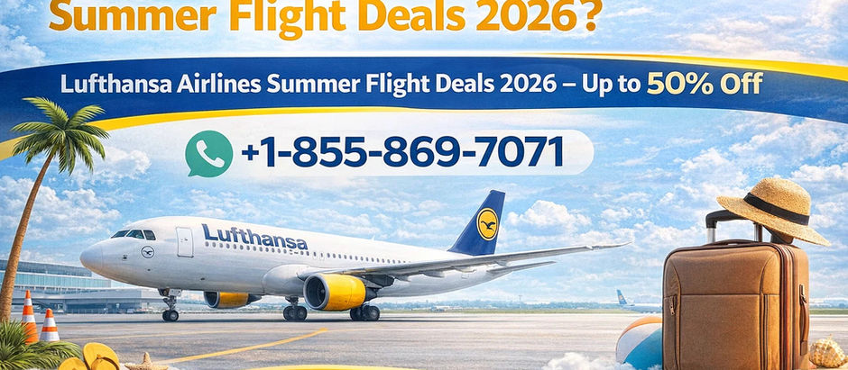 Is Lufthansa Launching Summer Flight Deals 2026?