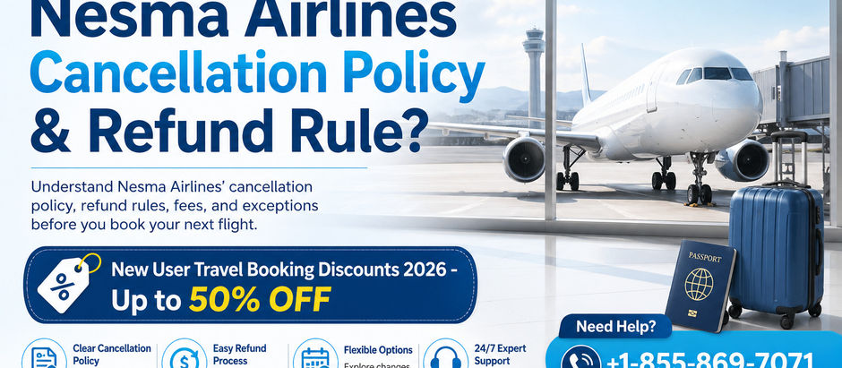 What Is Nesma Airlines Cancellation Policy & Refund Rule?