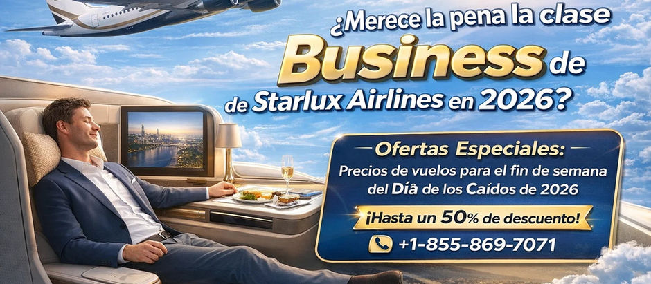 ¿Merece la pena la clase Business de Starlux Airlines en 2026?