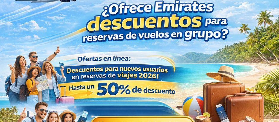 ¿Ofrece Emirates descuentos para reservas de vuelos en grupo?
