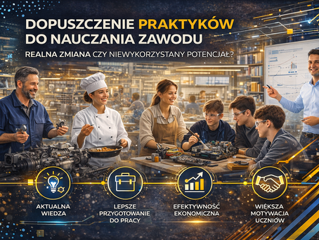 Dopuszczenie praktyków do uczenia Zawodu W Szkołach