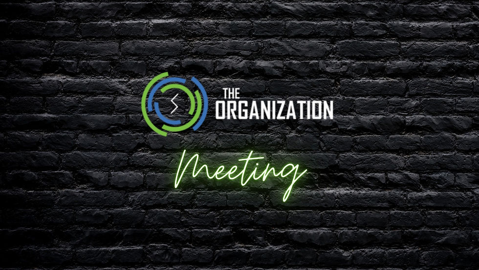 The Organization: First Monday Meeting