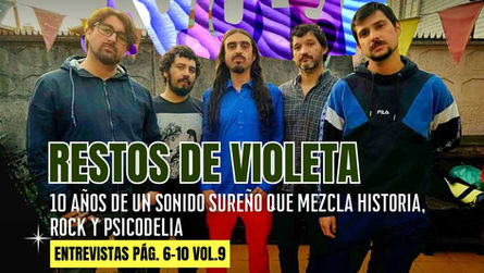 Restos de Violeta | 10 años de un sonido sureño que mezcla historia, rock y psicodelia.