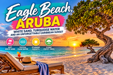 Colorful Eagle Beach Aruba travel graphic featuring white sand, turquoise Caribbean water, a glowing sunset, iconic fofoti trees, and beach highlights.