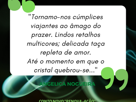 RENOVA - AÇÃO - Conto by Angélica Nogueira