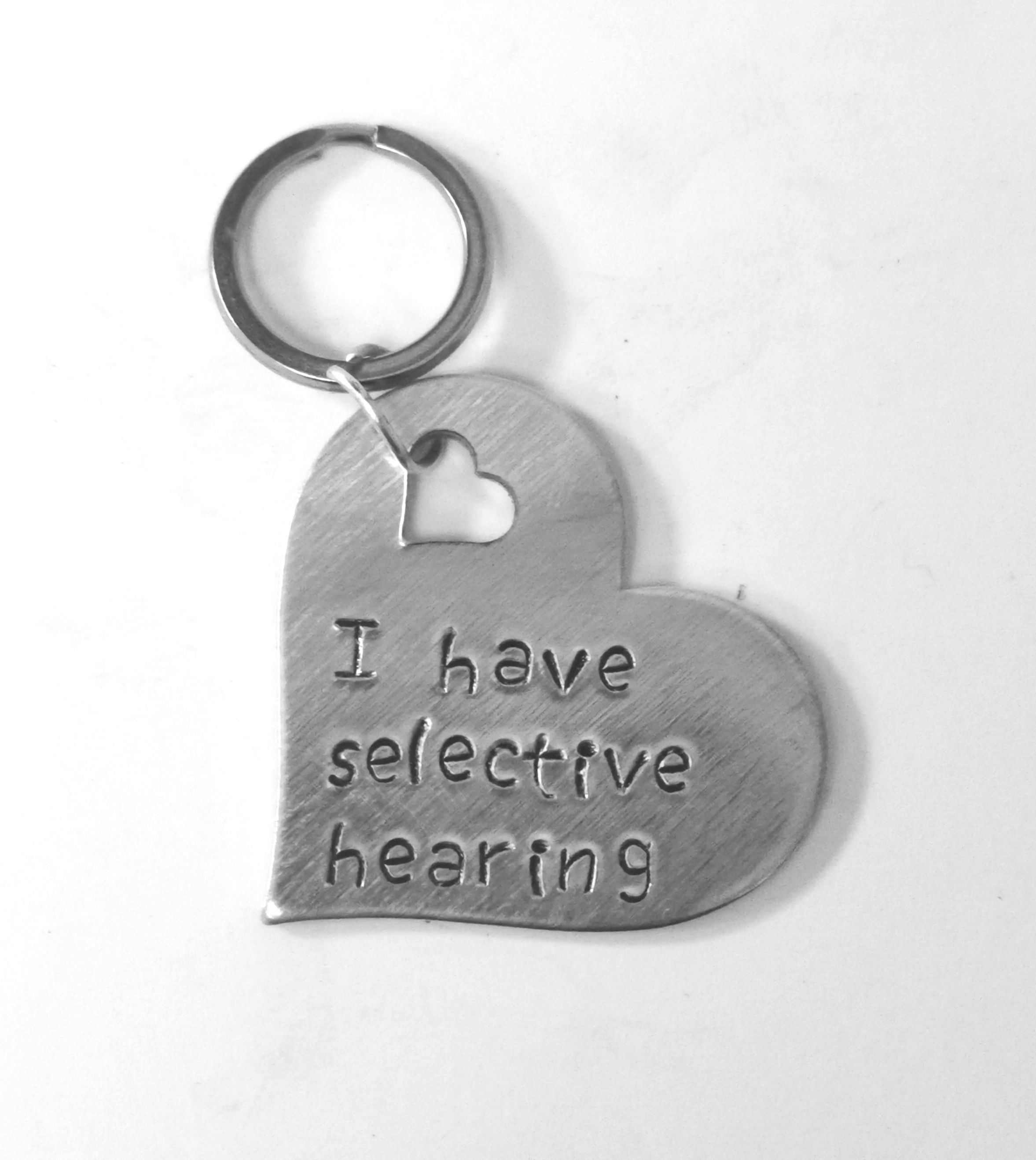 I have selective hearing (love heart, bone or dog tag)