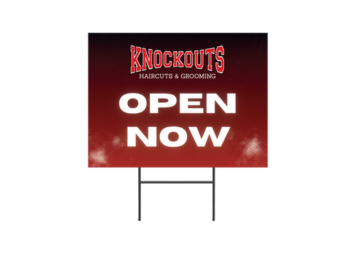 Yard Signs, Open Now | Shop Knockouts