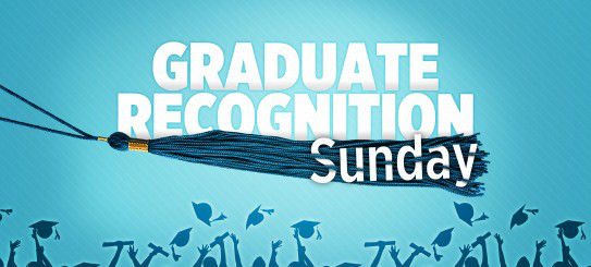 Graduate Recognition Sunday
