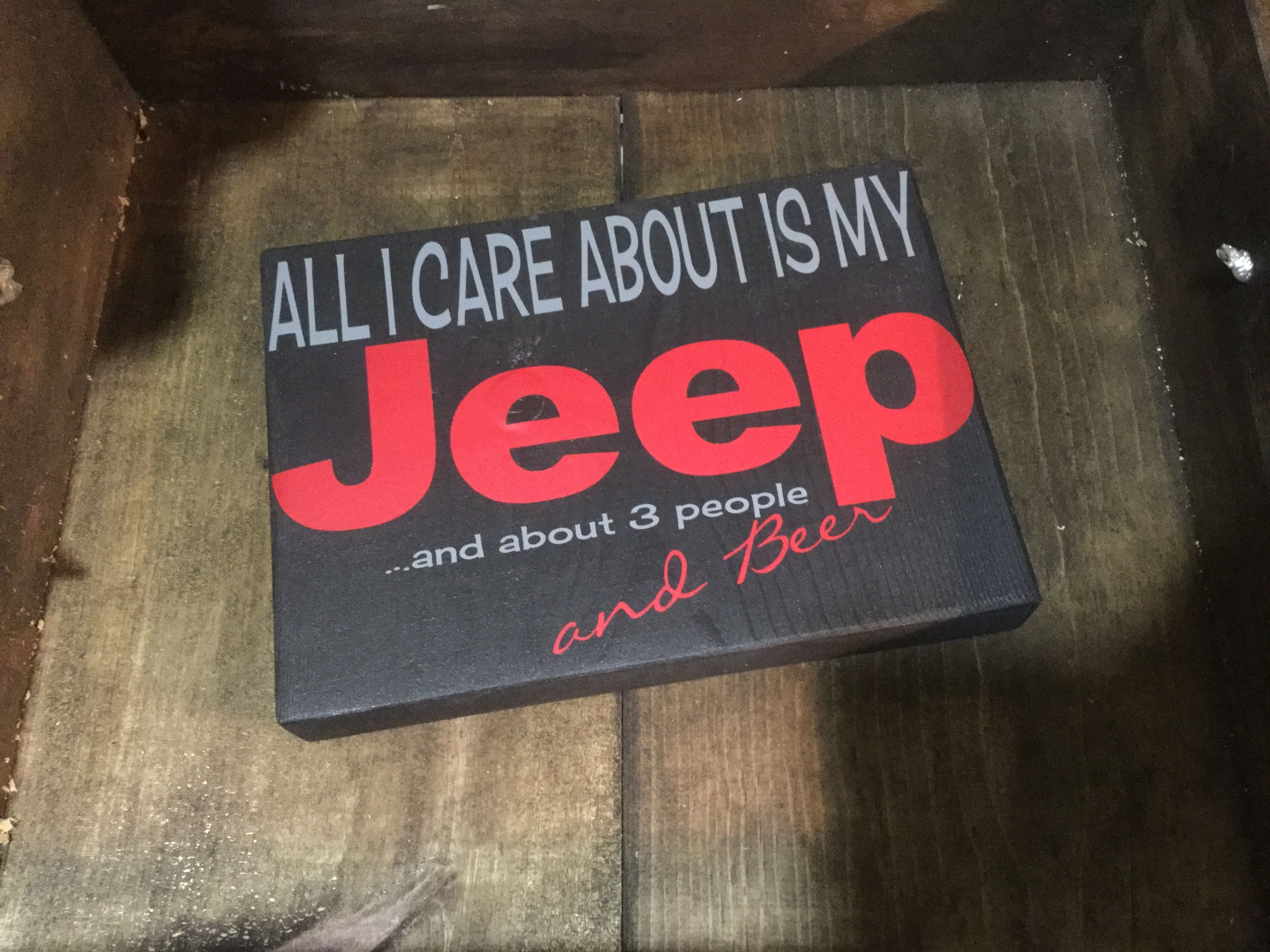 All I care about is my Jeep...