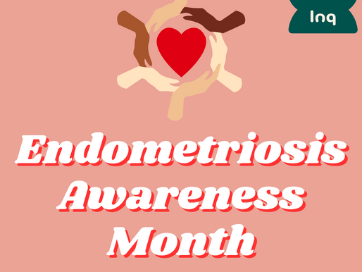 Endometriosis Awareness Month