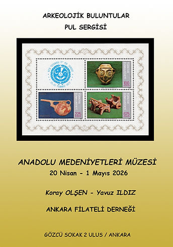 Arkeolojik Buluntular Pul Sergisi - Anadolu Medeniyetleri Müzesi