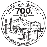 Bursa’nın Fethinin 700.Yılı Konulu İlk Gün Damgası