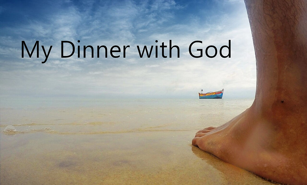 My Dinner with God