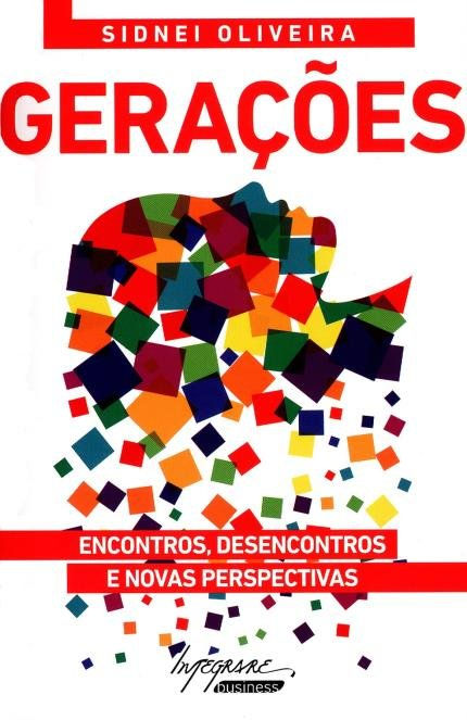 GERACOES - ENCONTROS, DESENCONTROS E NOVAS PERSPECTIVAS