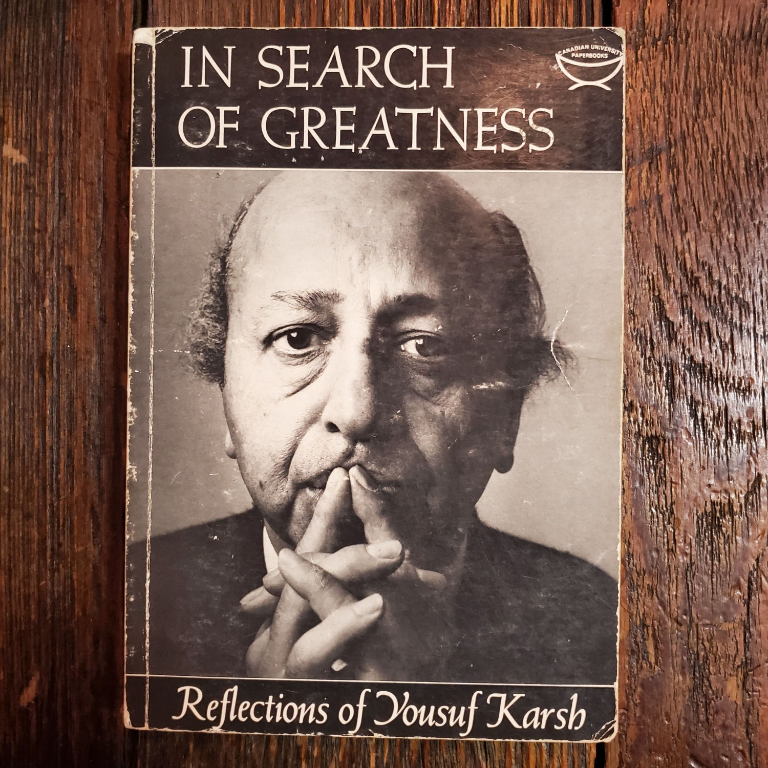 Karsh, Yousuf : IN SEARCH OF GREATNESS - 1962 Reader Softcover 