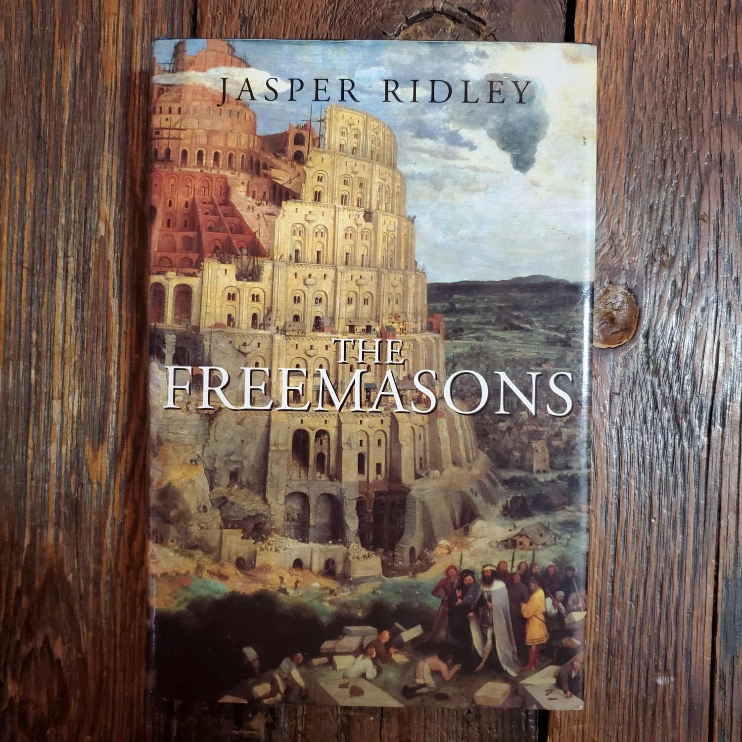 Ridley, Jasper : THE FREEMASONS - Hardcover