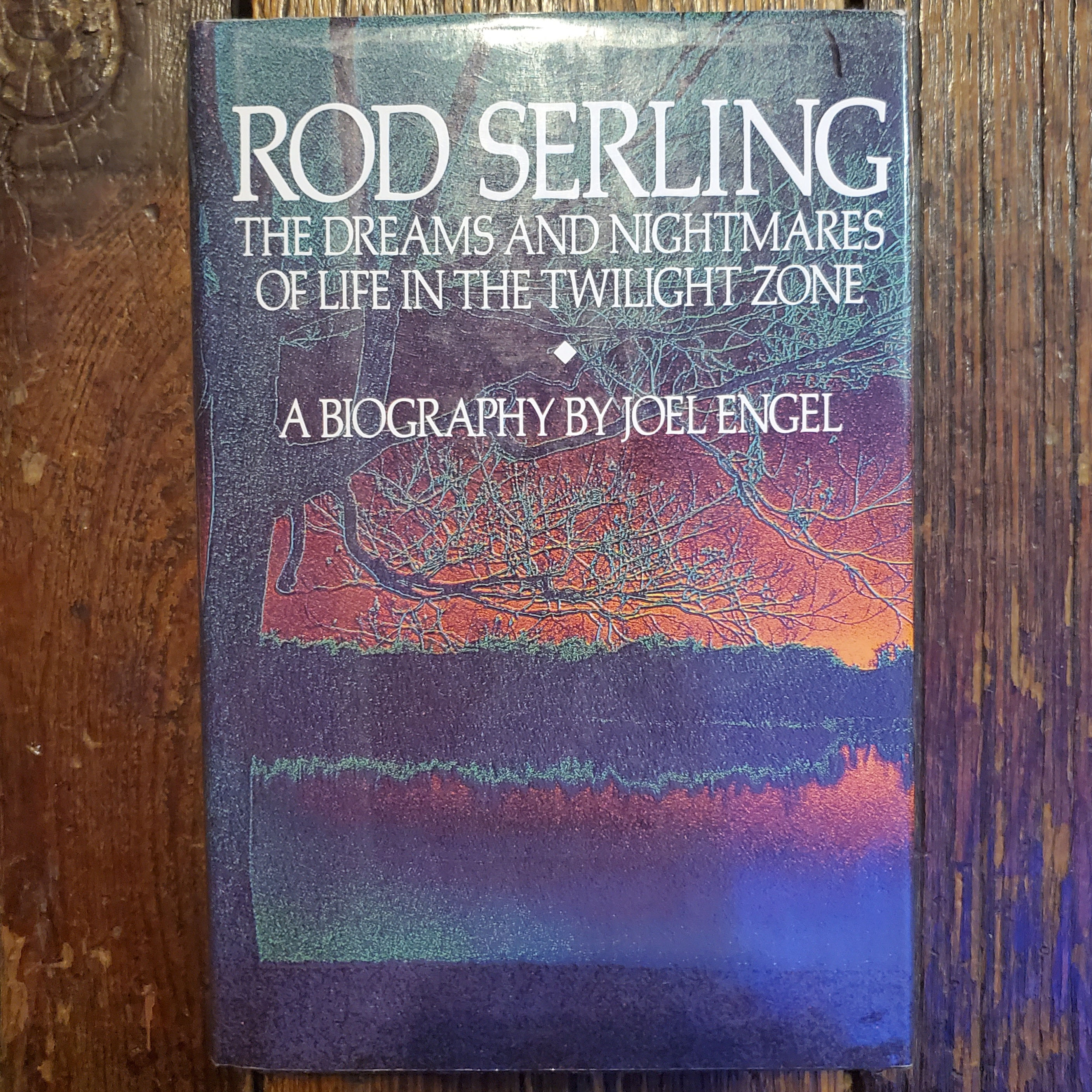 ROD SERLING The Dreams and Nightmares of Life in the Twilight Zone - Hardcover