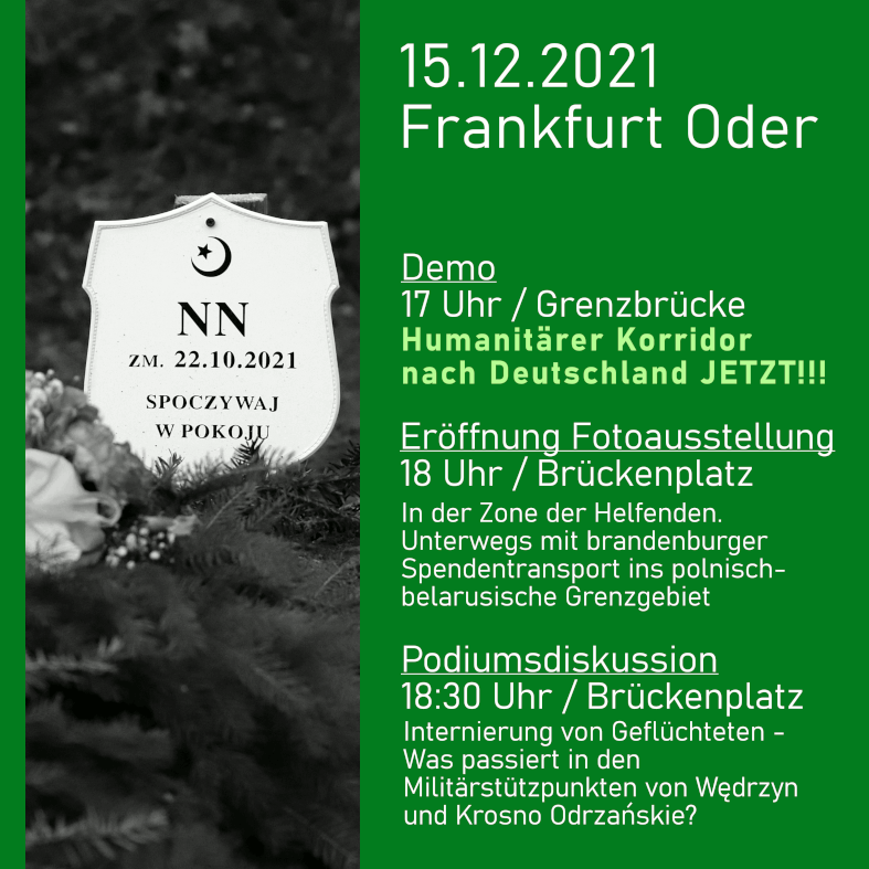 15.12.2021 // Frankfurt Oder Humanitärer Korridor nach Deutschland JETZT!