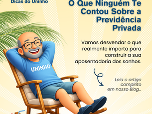Aposentadoria dos Sonhos: O Que Ninguém Te Contou Sobre a Previdência Privada?